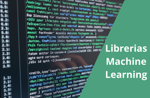 5 Librerías más usadas en Machine Learning